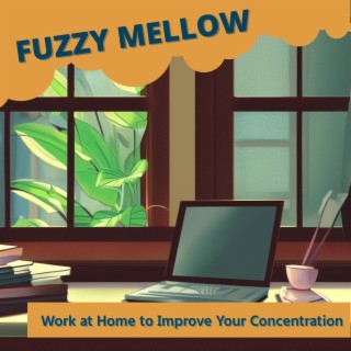 Work at Home to Improve Your Concentration