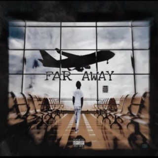 Far Away Too Soon EP