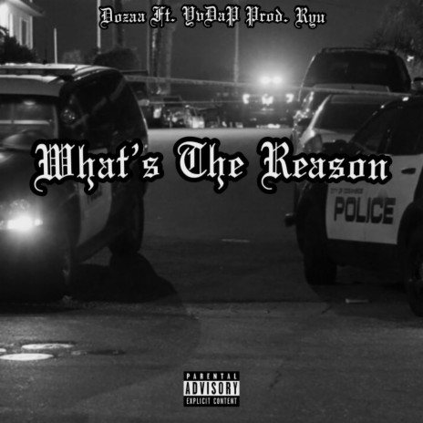 What's The Reason ft. Yv_Da_P | Boomplay Music