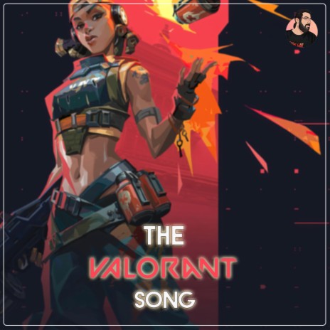 The Valorant Song | Boomplay Music