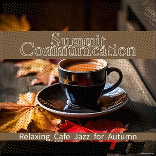 Relaxing Cafe Jazz for Autumn