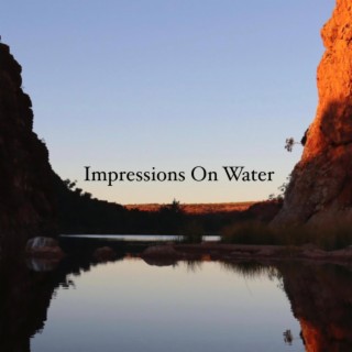 Impressions On Water