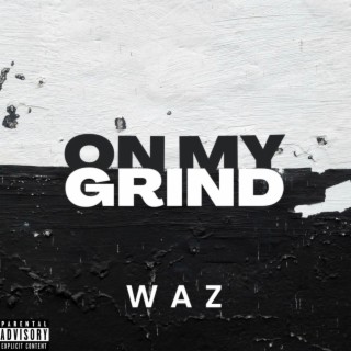 On My Grind lyrics | Boomplay Music