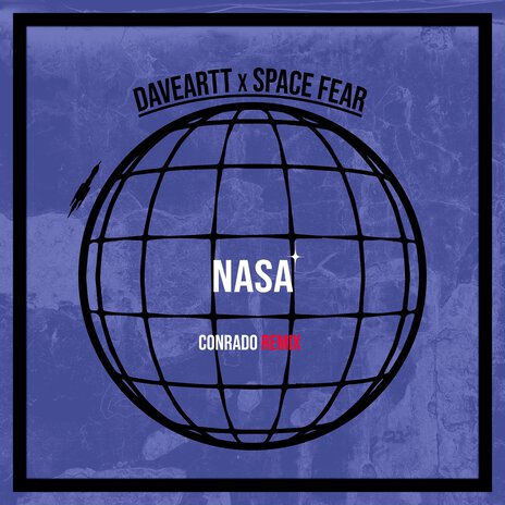 Nasa (Conrado Remix) ft. Space Fear | Boomplay Music