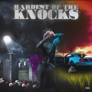 Hardest Of The Knocks