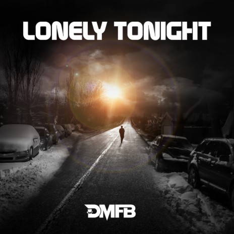 Lonely Tonight | Boomplay Music