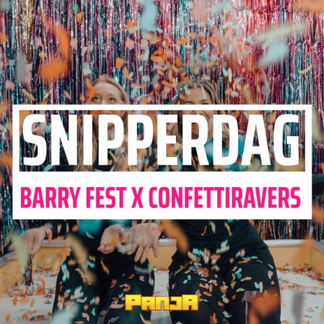 Snipperdag ft. Confetti Ravers | Boomplay Music