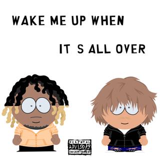 wake me up when it's all over ft. mezzonmars! lyrics | Boomplay Music