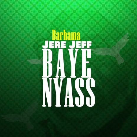 Jere Jeff Baii Nyass | Boomplay Music