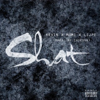 Shat (feat. Kevin & Lijpe)