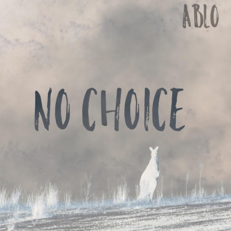 No Choice | Boomplay Music