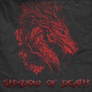 Shxdow of Death