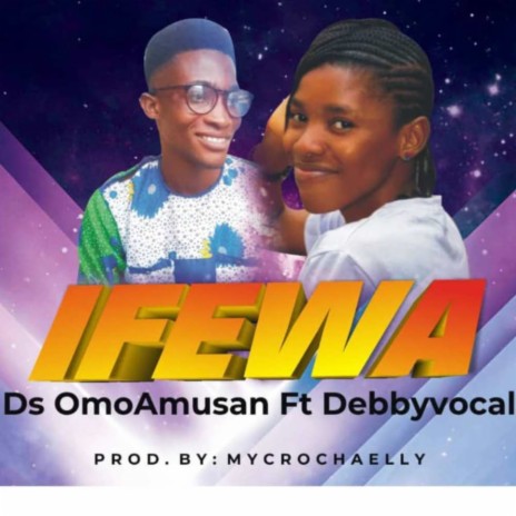 Ifewa (feat. Debbyvocal) | Boomplay Music