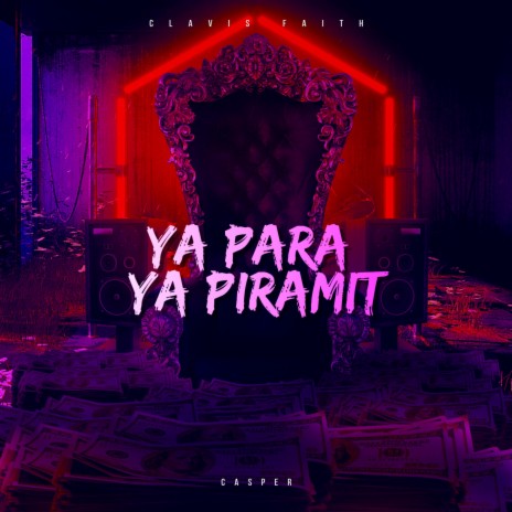 Ya Para Ya Piramit ft. Casper | Boomplay Music