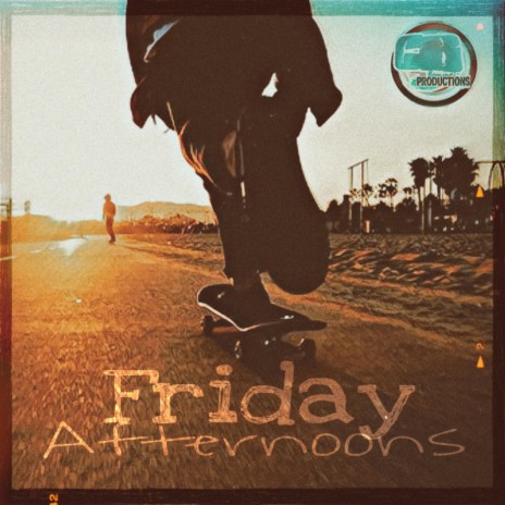 Friday Afternoons | Boomplay Music