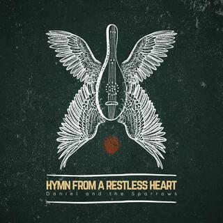 Hymn from a Restless Heart