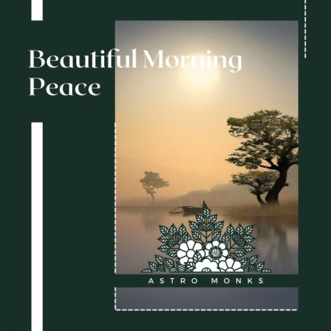The Peaceful Morning Sounds | Boomplay Music