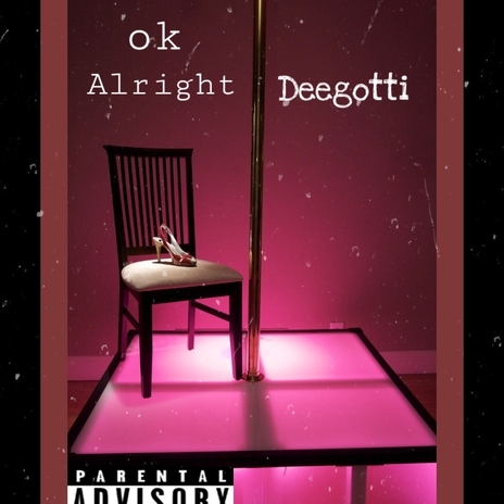 Ok alright ft. Woodie tha husalah | Boomplay Music