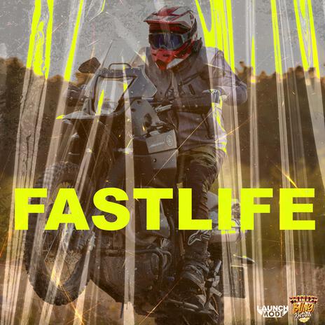 Fast Life | Boomplay Music