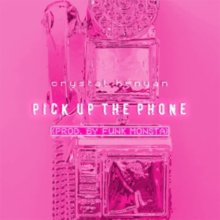 Pick Up the Phone lyrics | Boomplay Music