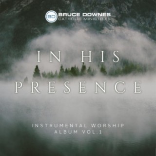 In His Presence