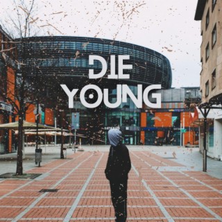 Die Young