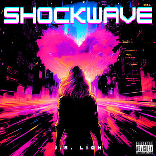 SHOCKWAVE lyrics | Boomplay Music