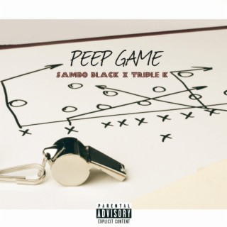 Peep Game (feat. Sambo Black)