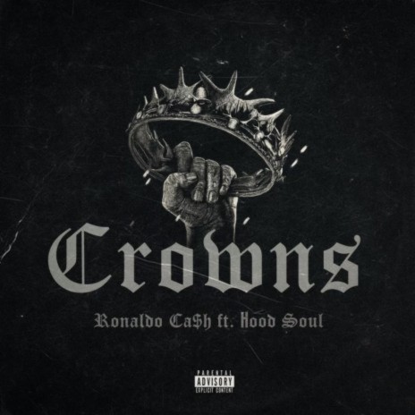 Crowns ft. Hood-Soul | Boomplay Music