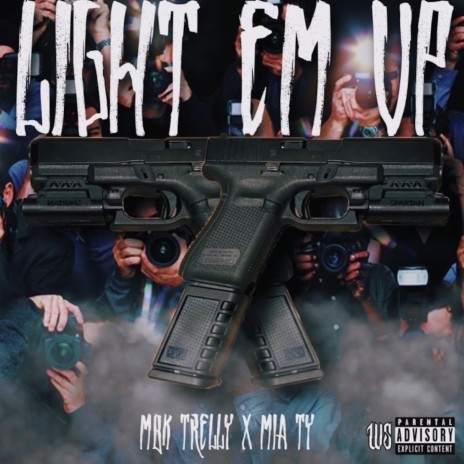 Light Em Up ft. Mia Ty | Boomplay Music