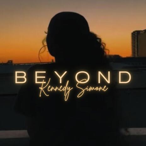 Beyond | Boomplay Music