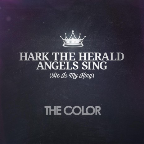 Hark the Herald Angels Sing (He Is My King) | Boomplay Music