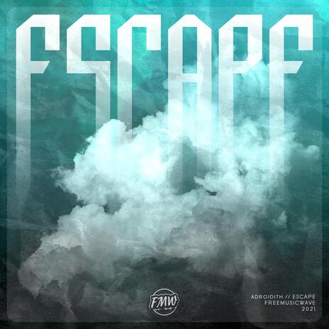 Escape ft. FreeMusicWave | Boomplay Music