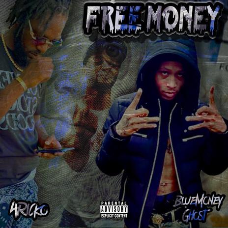 FREEMONEY ft. 4ricko | Boomplay Music