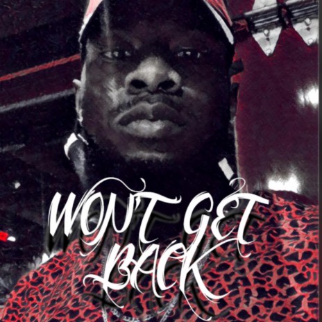 WON'T GET BACK ft. JONNY MCCRAY | Boomplay Music