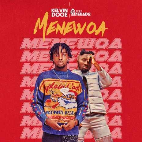 Menewoa ft. Amerado | Boomplay Music