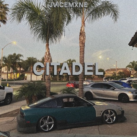 Citadel | Boomplay Music