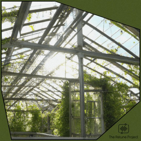 Greenhouse ft. The Retune Project | Boomplay Music