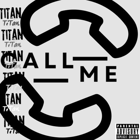 Call me | Boomplay Music