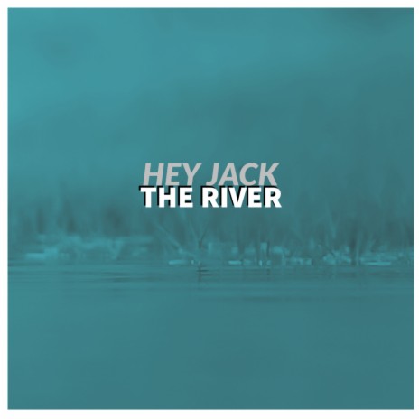 The River (Original Mix)