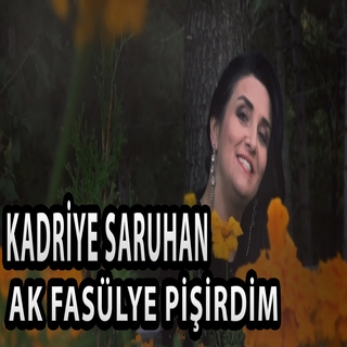 kadriye saruhan ak fasülye pişirdim