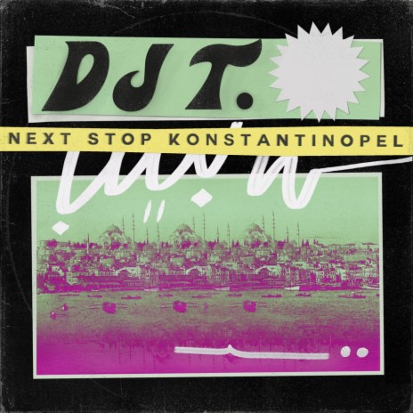 Next Stop Konstantinopel (Alien Alien Remix)