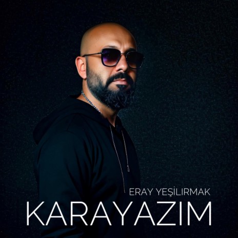 Karayazım | Boomplay Music