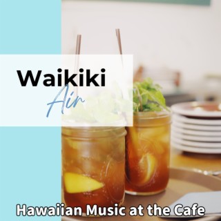 Hawaiian Music at the Cafe