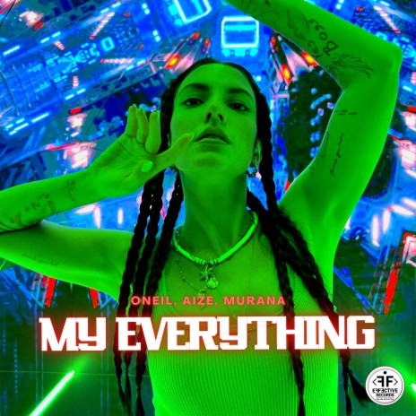 My Everything ft. Aize & MURANA | Boomplay Music
