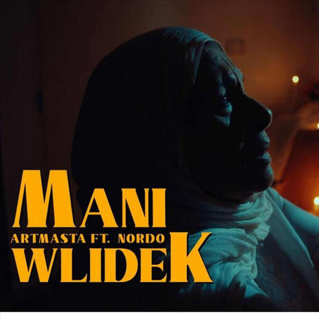 Mani Wlidek ft. Nordo | Boomplay Music