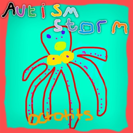 I Have The Autism | Boomplay Music
