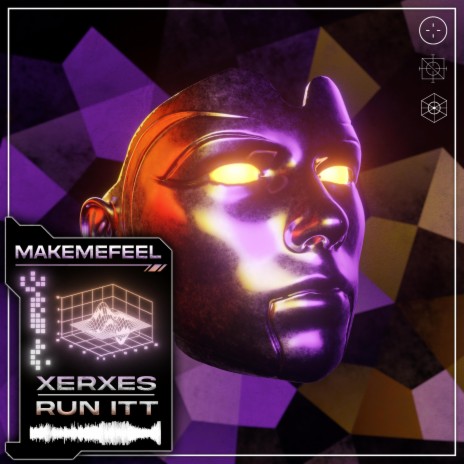 Makemefeel ft. Xerxes | Boomplay Music