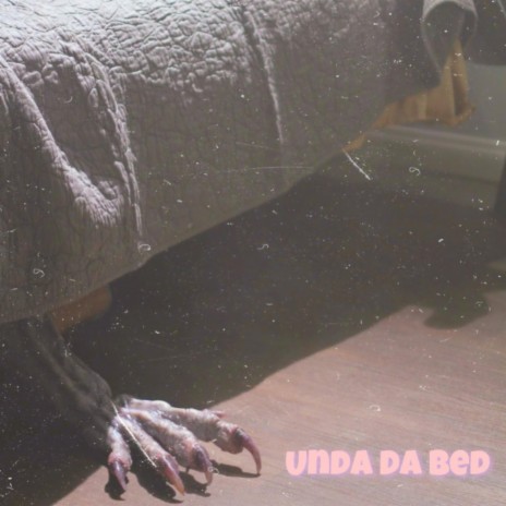 UNDA DA BED / Free TayK | Boomplay Music