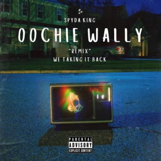 Oochie Wally